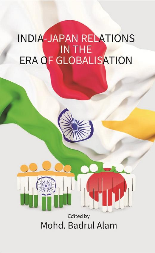 India-Japan Relations in the Era of Globalisation