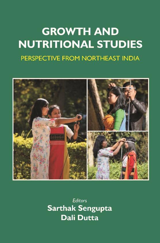 Growth And Nutritional Studies: Perspective From Northeast India