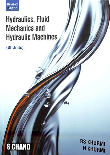 Hydraulics Fluid Mechanics & Hydraulic Machines : Si Units