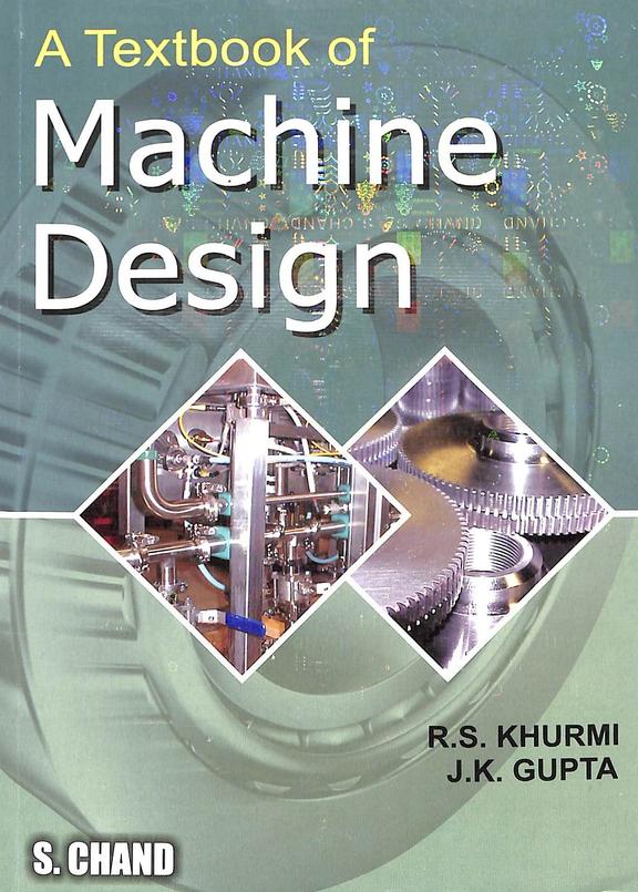 Buy Textbook Of Machine Design Book Rs Khurmi Jk Gupta 8121925371 9788121925372 