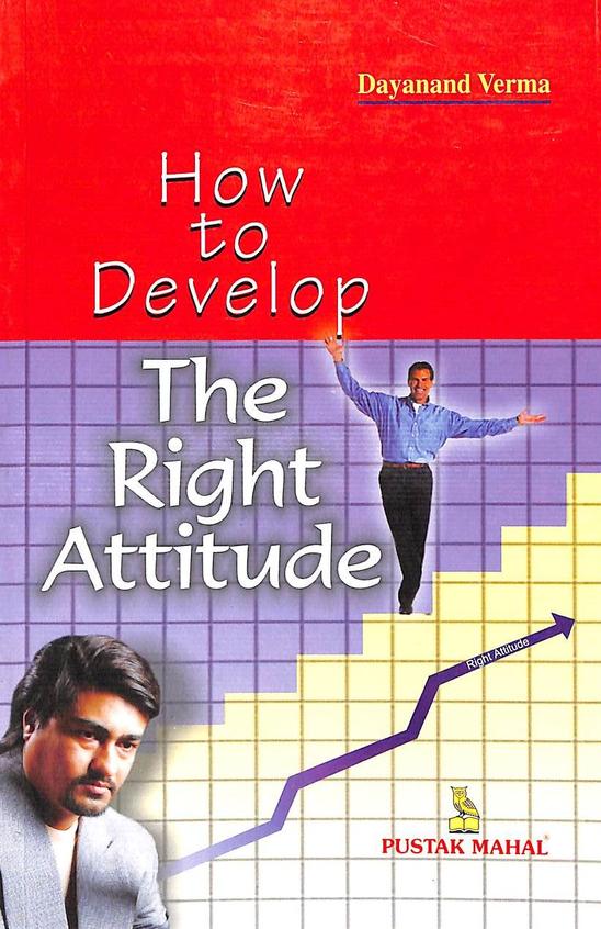 How To Develop The Right Attitude