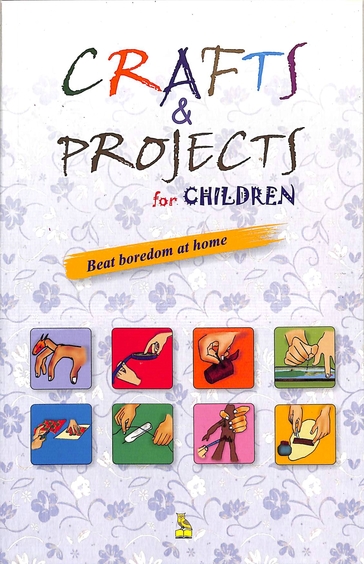 Crafts & Projects For Children