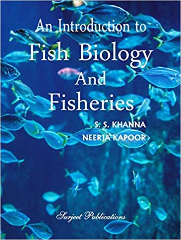 Buy An Introduction To Fish Biology & Fisheries Book : Ss Khanna,Neerja ...