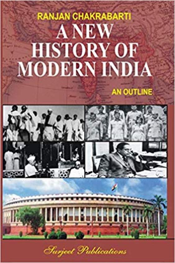 Buy New History Of Modern India : An Outline Book : Ranjan Chakrabarti ...