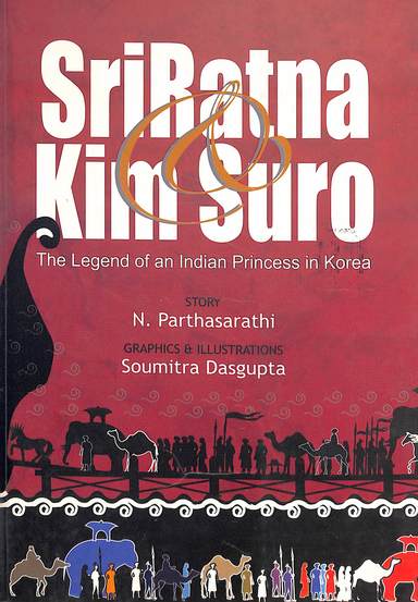Sri Ratna & Kim Suro : The Legend Of An Indian Princess In Korea