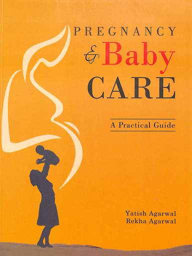 Pregnancy & Baby Care : A Practical