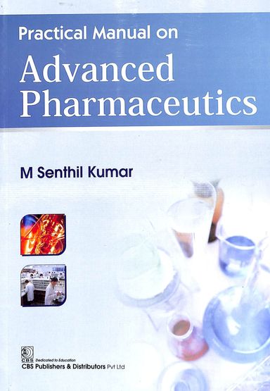 Practical Manual On Advaned Pharmaceutics