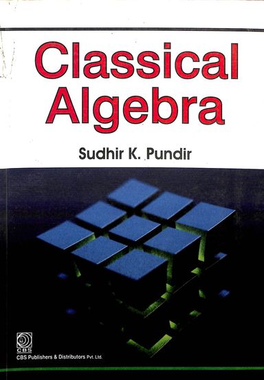 Classical Algebra