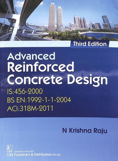 Advanced Reinforced Concrete Design : Is 456 2000  Aci 318m 2011
