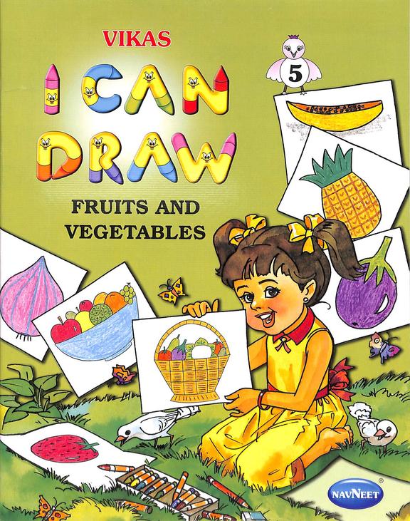 I Can Draw : Fruits and Vegetables (5 Step Drawing Book 4) eBook : Solomon,  Augustine Devotta, Badrinath P V: Amazon.in: Kindle Store