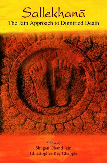 Sallekhana: The Jain Approach to Dignified Death