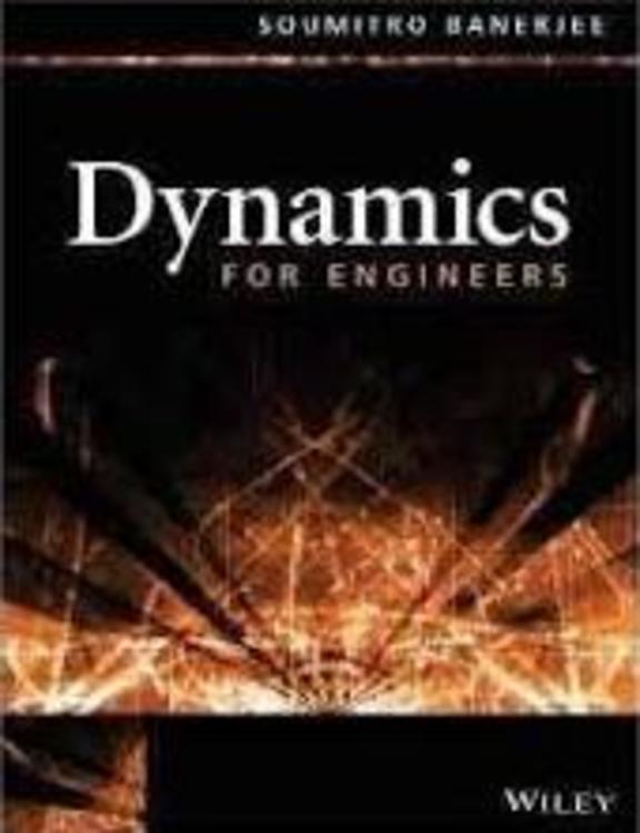 Dynamics For Engineers