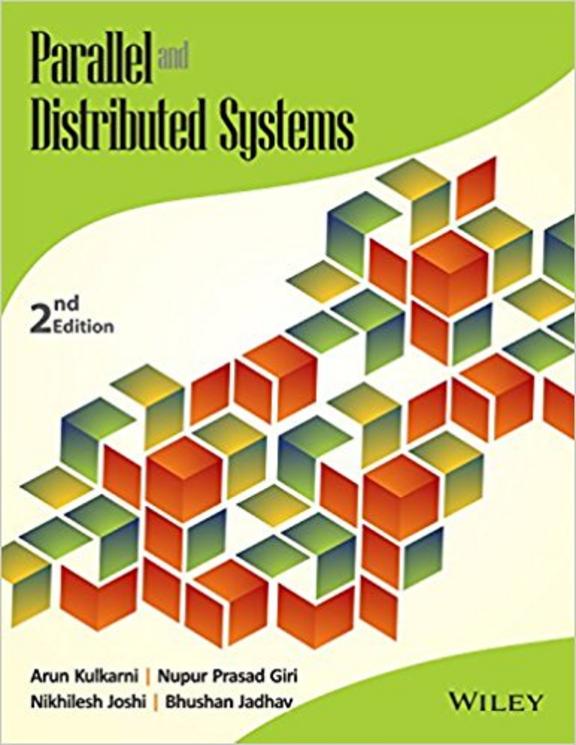 Buy Parallel and Distributed Systems: 2nd edition book : Arun Kulkarni ...