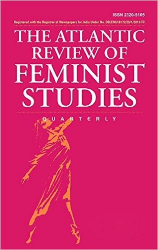 The Atlantic Review of Feminist Studies, July-December, Volume 3, Numbers 3-4 Quarterly