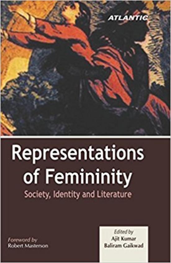 Representations of Femininity Society, Identity and Literature