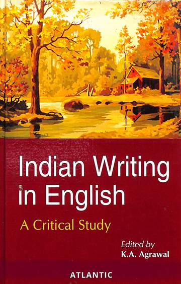 Indian Writing In English : A Critical Study