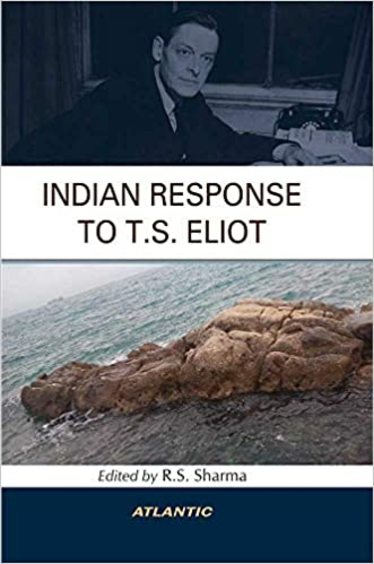 Indian Response To T.S. Eliot