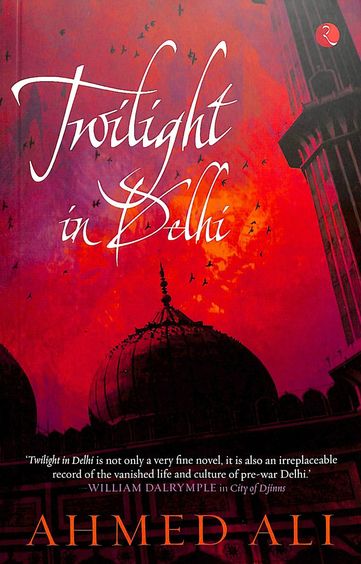 Twilight In Delhi A Novel