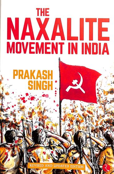 Naxalite Movement In India