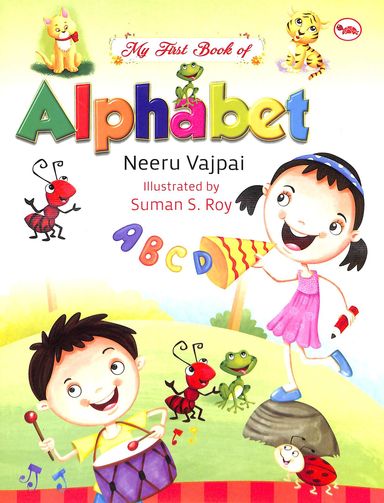 Buy My First Book Of Alphabet book : Neeru Vajpai,Suman S Roy ...