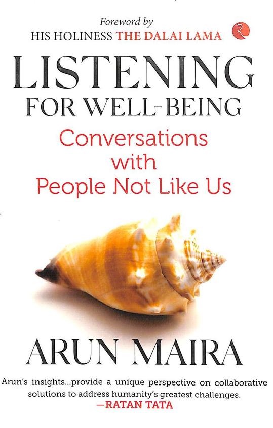 Listening For Well Being : Conversations With People Not Like Us