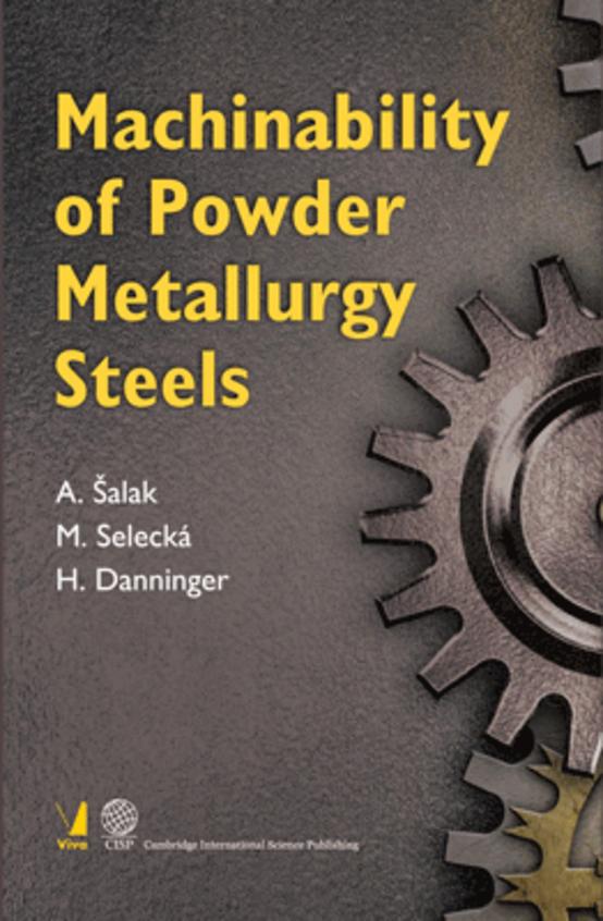 Buy Machinability of Powder Metallurgy Steels book : A. Salak, M ...