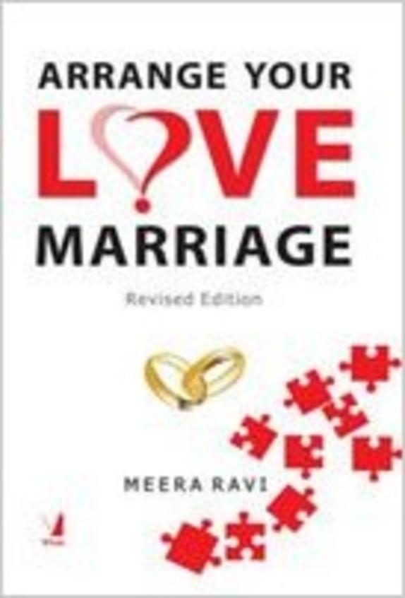 Arrange Your Love Marriage (Revised Edition)