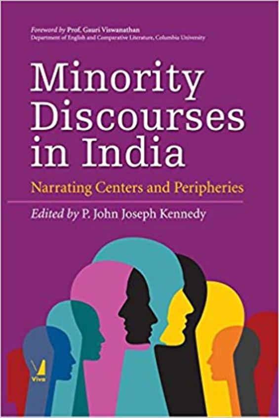 Minority Discourse in India: Narrating Centers and Peripheries