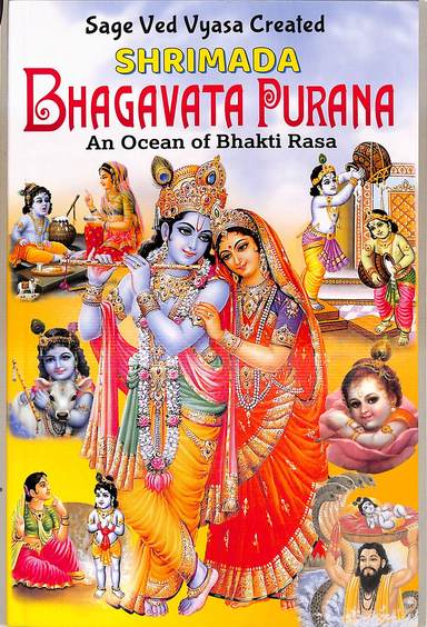 Shrimada Bhagavata Purana - An Ocean Of Bhakti Rasa Sage Ved Vyasa Created