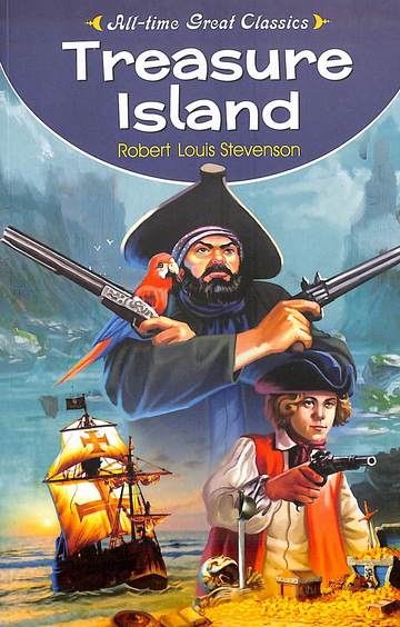 All Time Great Classics : Treasure Island