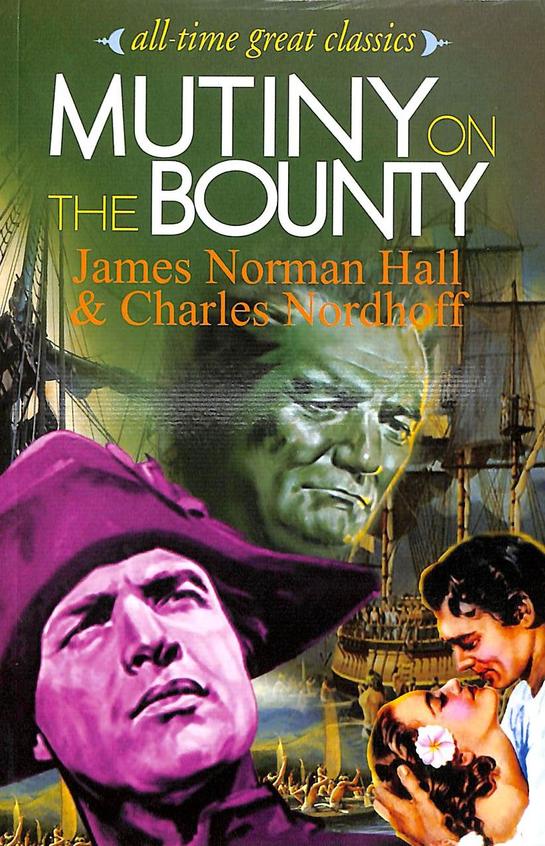 All Time Great Classics : Mutiny On The Bouny