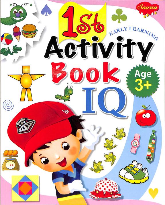 1st Activitiy Book Iq : Early Learning Age 3+