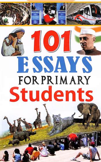 101 Essays For Primary Students