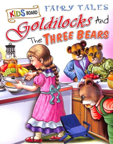 Buy Kids Board Fairy Tales : Goldilocks & The Three Bears book : Na ...