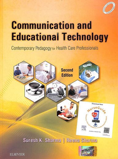Communication & Educational Technology : Contemporary Pedagogy For Health Care Professionals