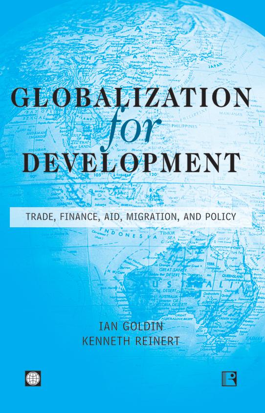 Globalization For Development Trade Finance Aid Migration & Policy