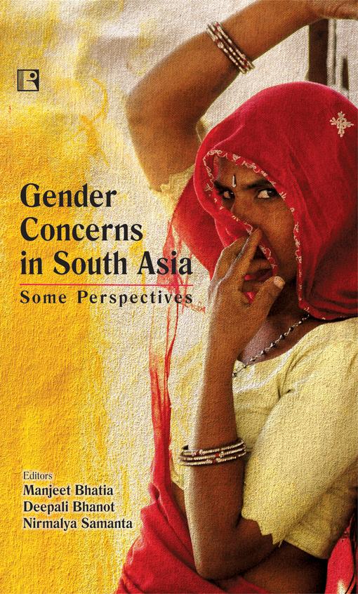 Gender Concerns In South Asia Some Perspectives