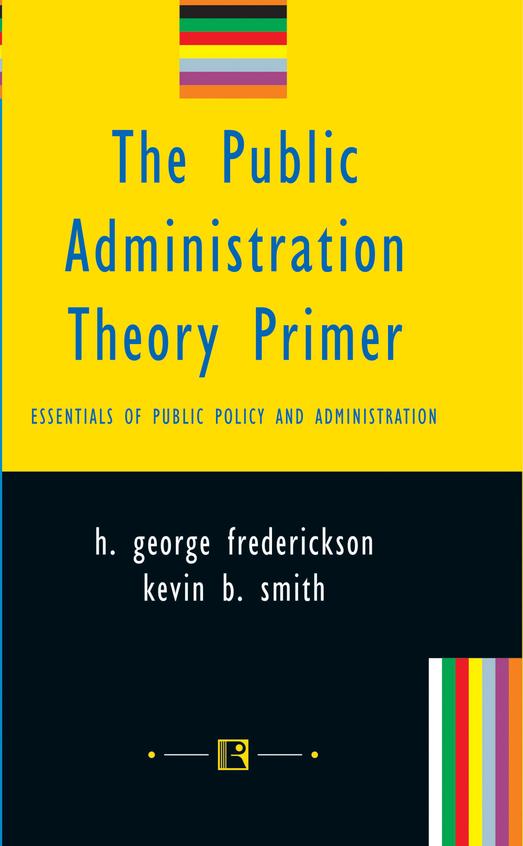 Public Administration Theory Primer