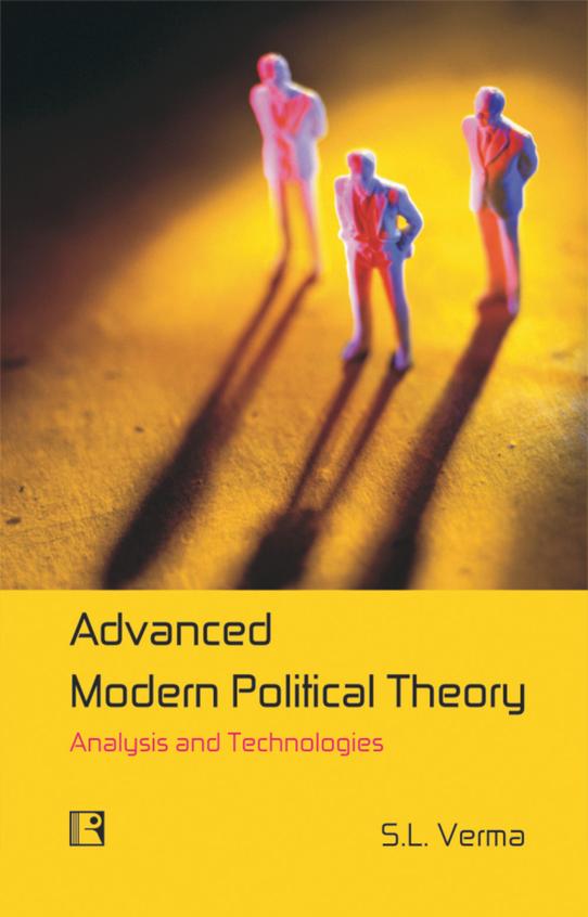 Advanced Modern Political Theory : Analyais & Technologies