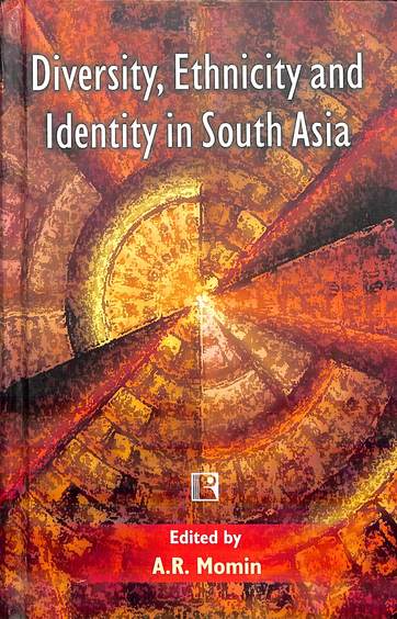 Diversity Ethnicity & Identity In South Asia