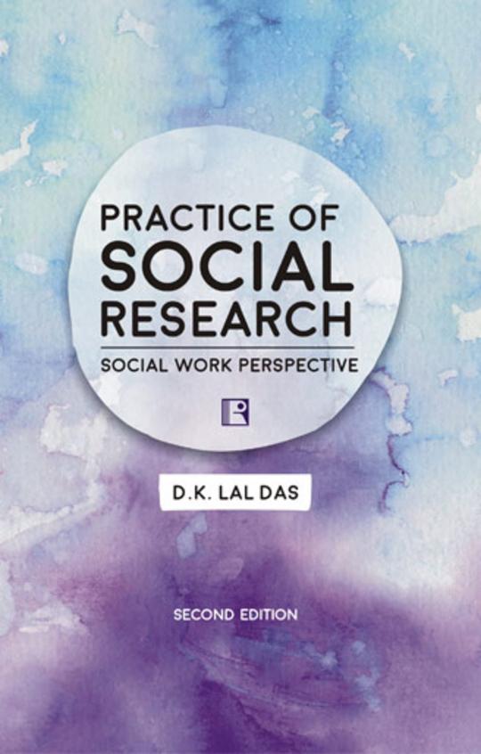 Practice Of Social Research : Social Work Perspective