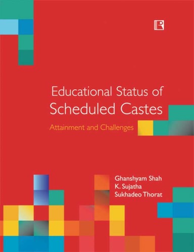 Educational Status Of Scheduled Castes : Attainment & Challenges