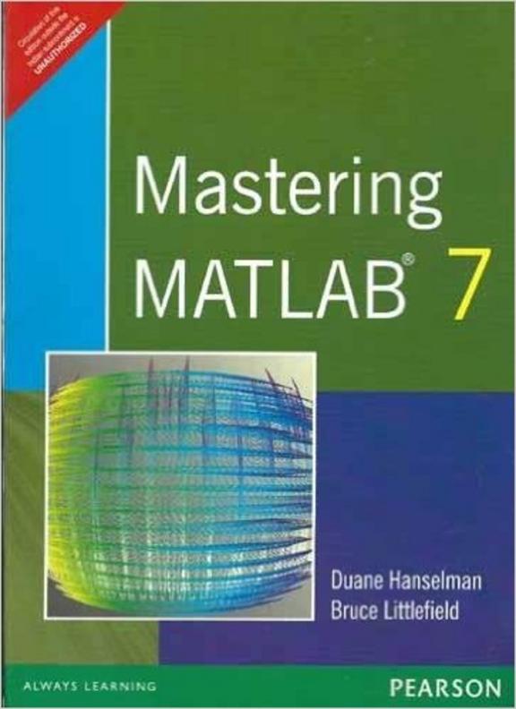 machine learning and deep learning algorithms book |... Buy Mastering Matlab 7 book : Duane Hanselman,Bruce Littlefield ...