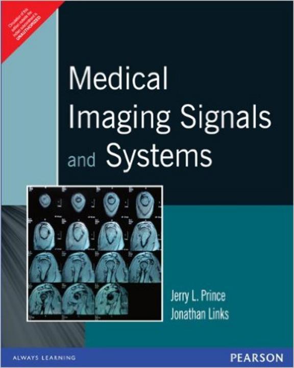 Buy Medical Imaging Signals & Systems book : Jerry L Prince