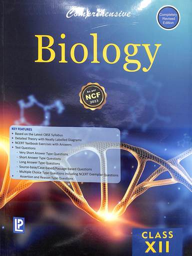 Comprehensive Biology Class 12 : Cbse