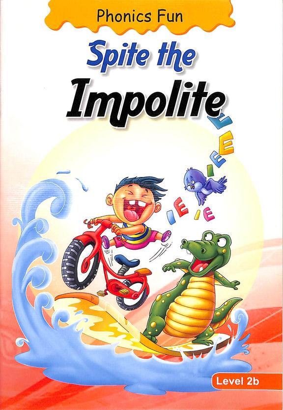 Buy Spite The Impolite Level 2 B : Phonics Fun book : Gita Nath ,  8131906868, 9788131906866  India