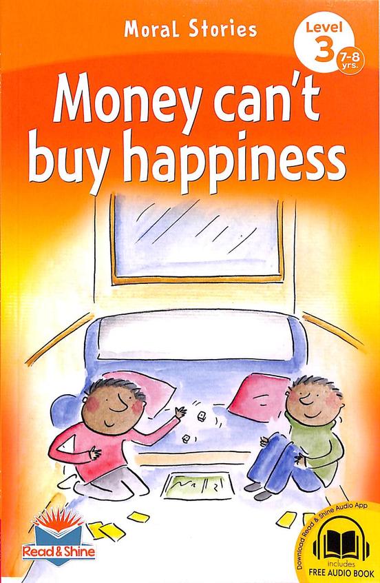 Money Cant Buy Happiness Moral Stories - Read & Shine Level 3 For 7-6 Yrs