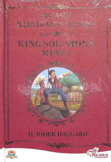 Pegasus Illustrated Classics : King Solomons Mines