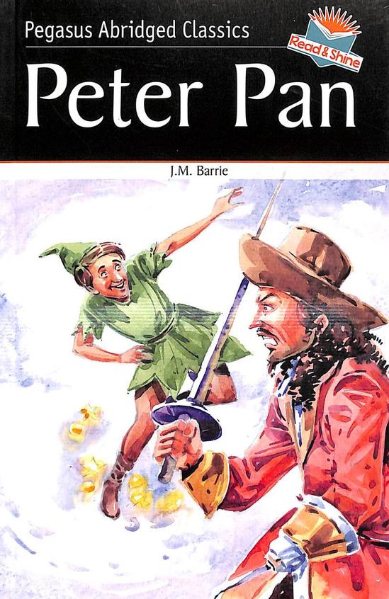 Peter Pan : Read & Shine Pegasus Abridged Classics Level 6