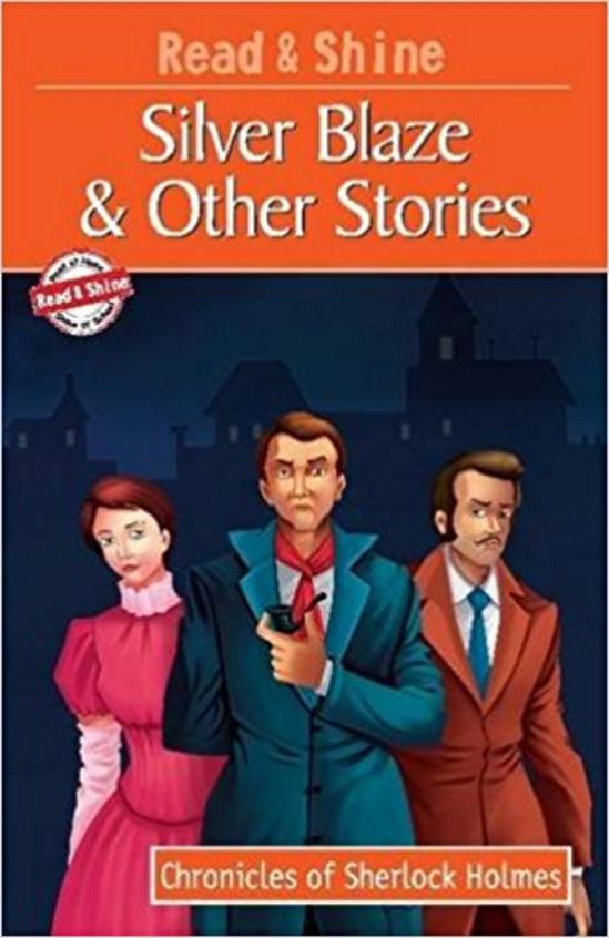 Silver Blaze and other stories